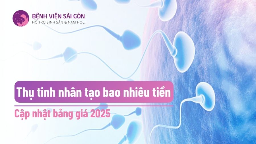 Thụ tinh nhân tạo bao nhiêu tiền