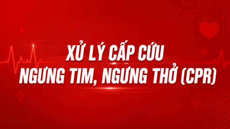 Xử lý cấp cứu ngưng tim, ngưng thở: Kỹ năng quan trọng giúp cứu sống người bệnh