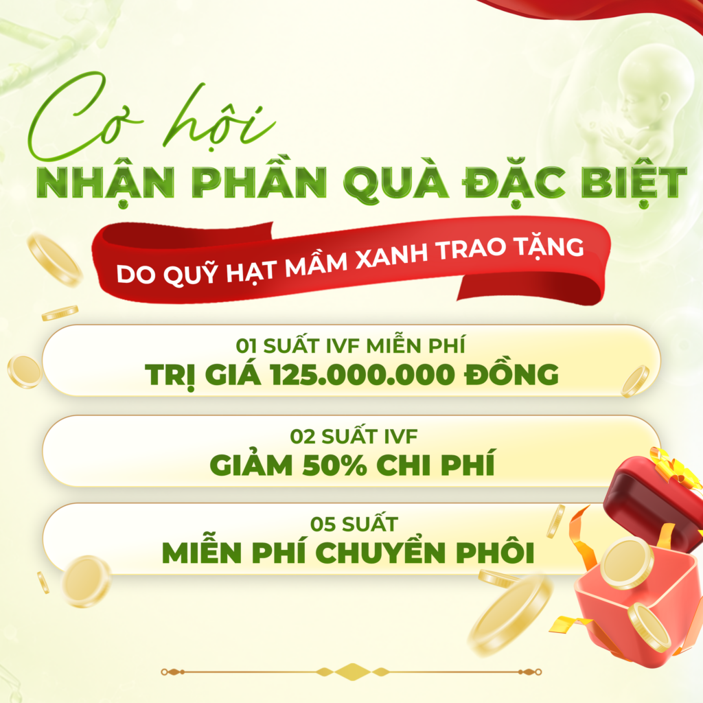 Cơ hội nhận được những phần quà giá trị từ Quỹ Hiếm muộn Hạt Mầm Xanh