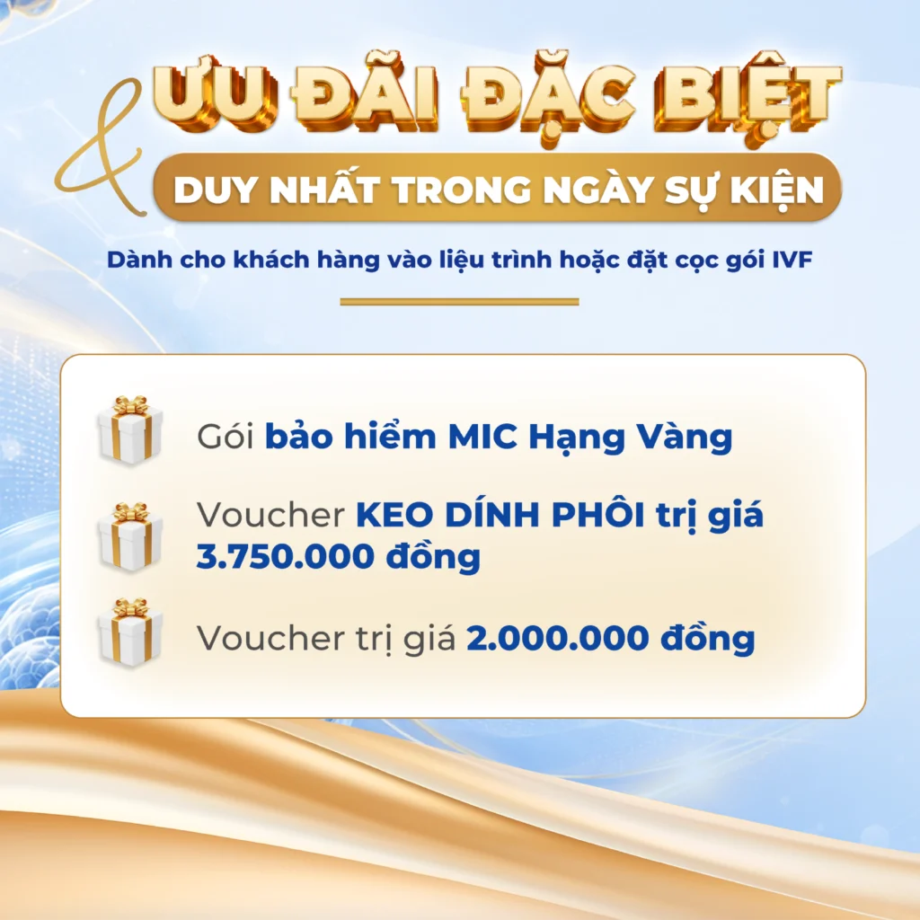 Khách hàng khi đặt cọc hoặc vào liệu trình IVF vào ngày sự kiện diễn ra sẽ nhận được phần quà đặc biệt