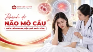 Bệnh do não mô cầu diễn tiến nhanh: Nhận biết sớm để bảo vệ sức khỏe