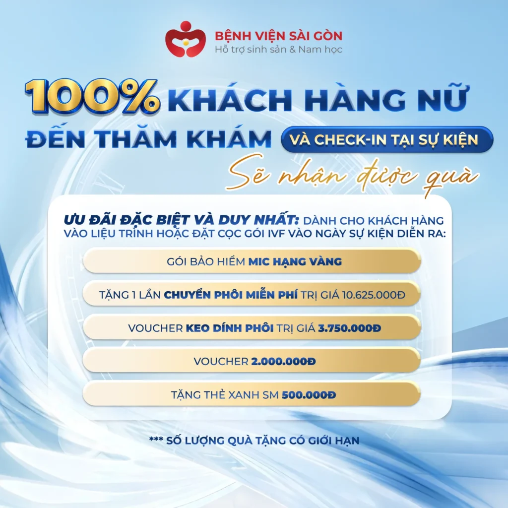 Nhận ngay những phần quà đặc biệt khi đặt cọc hoặc vào liệu trình IVF trong ngày sự kiện diễn ra